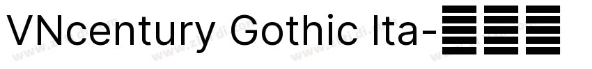 VNcentury Gothic Ita字体转换